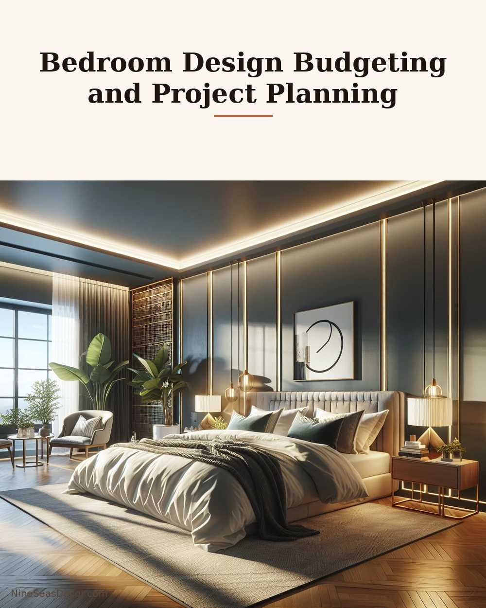 Bedroom Design Budgeting and Project Planning | NineSeasDecor.com